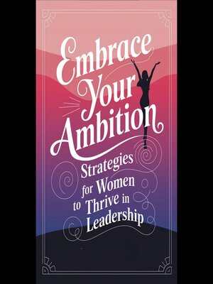 cover image of Embrace Your Ambition